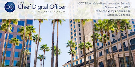 2017 CDX Silicon Valley Brand Innovation Summit primary image