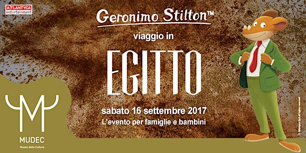 GERONIMO STILTON - VIAGGIO IN EGITTO Spettacolo dal vivo per famiglie