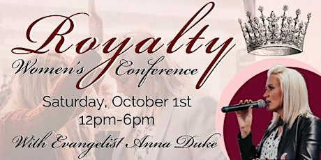 Royalty Women's Conference 2022