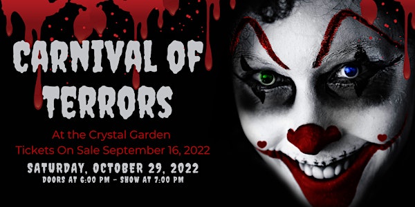 Carnival of Terrors - Halloween Show and Party