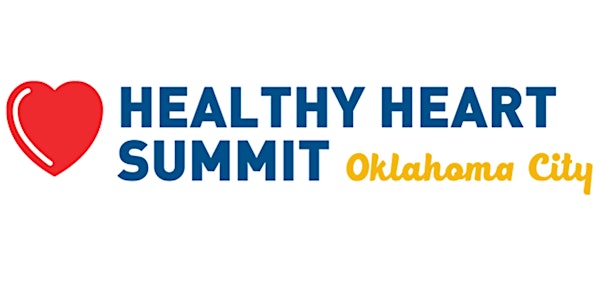 Healthy Heart Summit - Oklahoma City, OK