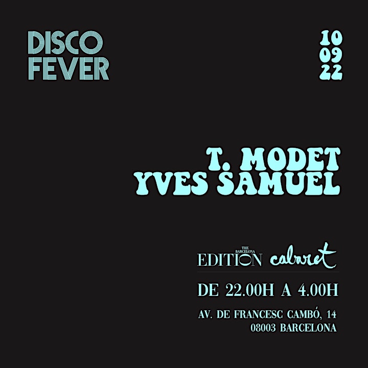Imagen de Disco Fever at The Barcelona Edition w/ Troya Modet & Yves Samuel