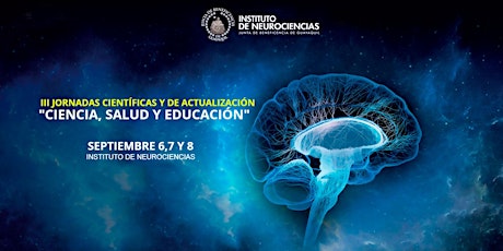 Imagen principal de III JORNADAS CIENTÍFICAS Y DE ACTUALIZACIÓN "CIENCIA, SALUD Y EDUCACIÓN"