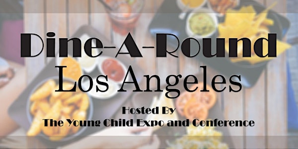 Dine-A-Round Los Angeles 2018