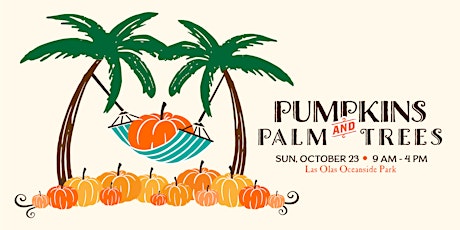 2nd annual Pumpkins & Palm Trees