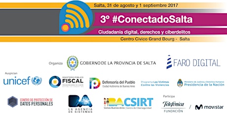 Imagen principal de 3º #ConectadoSalta - 31.8 y 1.9.17 - Ciudadanía digital, derechos y ciberdelitos