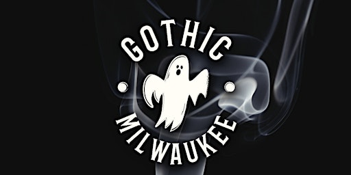 A spook-tacular night of storytelling with Gothic Milwaukee