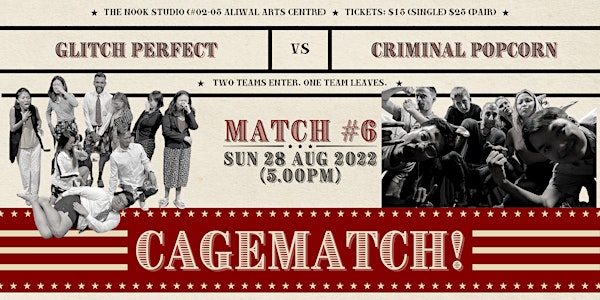 CAGEMATCH! 2022 - Match #6 (Glitch Perfect vs. Criminal Popcorn)