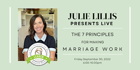 The Seven Principles for Making Marriage Work- Virtual