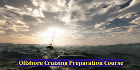 Offshore Cruising Preparation Course - Gold Coast Queensland primary image