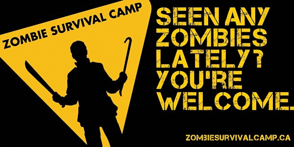 Zombie Survival Camp: Oct 13-15, 2017