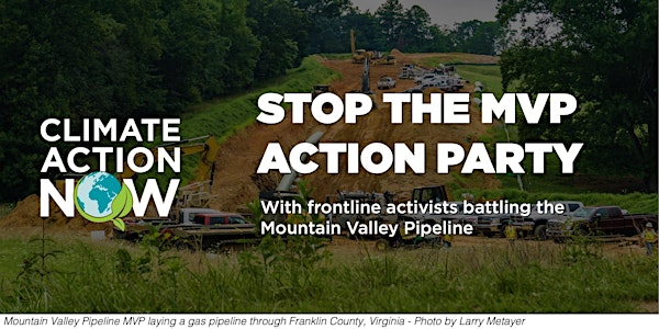 Stop the Mountain Valley Pipeline Action Party
