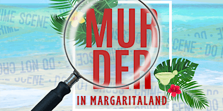 Murder in Margaritaland