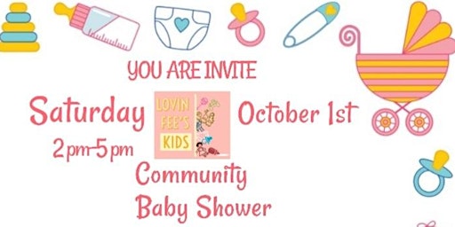 Lovinfeeskids Community Baby Shower