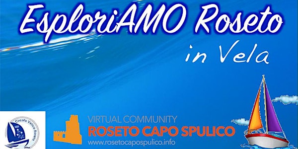 EsploriAMO Roseto in Vela