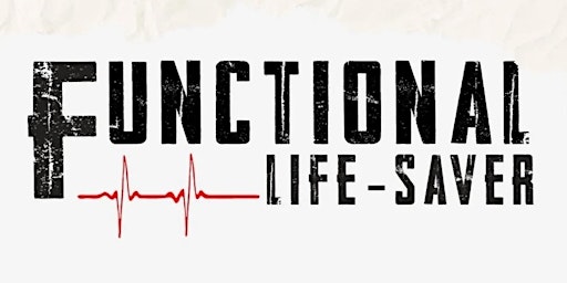 Functional Life-Saver Seminar