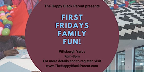 First Fridays Family fun -Family Craft Night