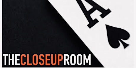 The Close Up Room - Halloween Special Event