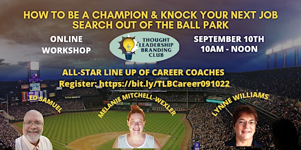 How to be a Champion & Knock Your Next Job Search Out of The Ball Park