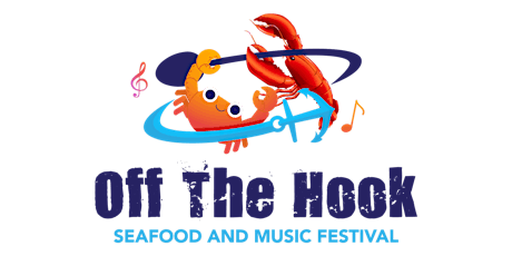 Off the Hook Seafood and Music Festival