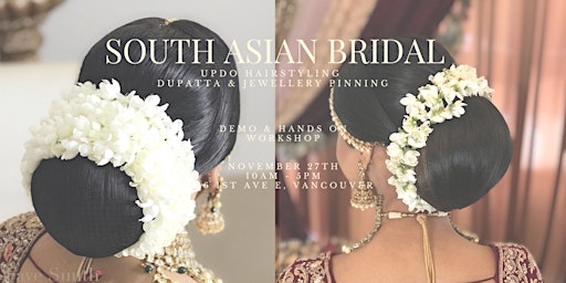 Indian Bridal Updo Hairstyling, Dupatta & Jewellery Setting **WORKSHOP**