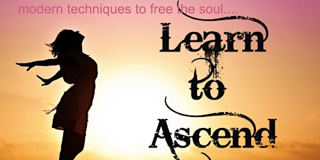 Learn to Ascend! First Sphere Workshop ~ Tacoma, Washington