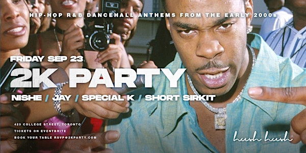 2K Party - Hip Hop Anthems of The Early 2000s