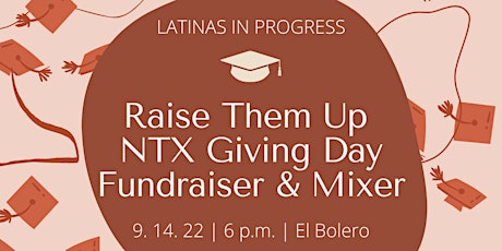Imagen principal de HWNT Dallas - Raise Them Up NTX Giving Day Fundraiser & Mixer
