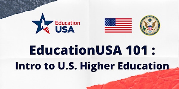 EdUSA 101: Intro to U.S. Higher Education