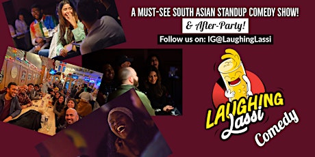 A South Asian Standup Comedy Show by Laughing Lassi Comedy