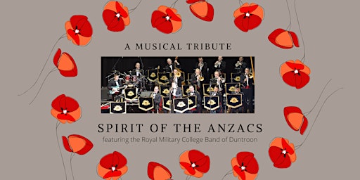 Royal Military College Band of Duntroon:  Spirit of the Anzacs concert
