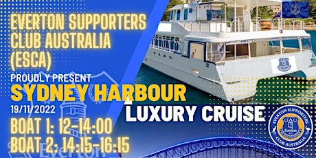 Everton Supporters Club Australia - Sydney Cup Luxury Boat Cruise
