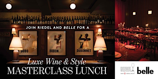 Luxe Wine & Style Masterclass Lunch