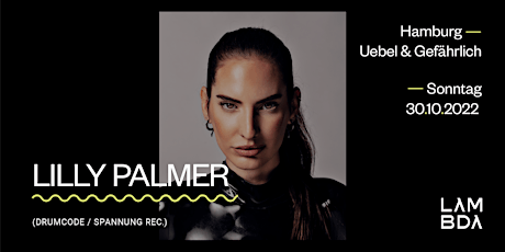 Imagen principal de LAMBDA w/ LILLY PALMER (Drumcode / Spannung Rec)