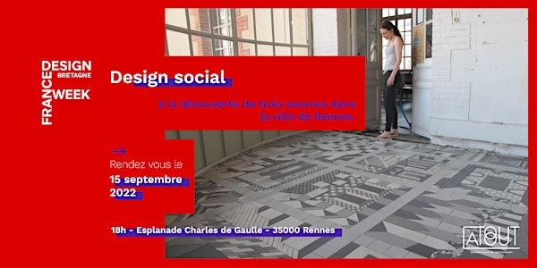 Design social : à la découverte de trois œuvres dans la ville de Rennes.