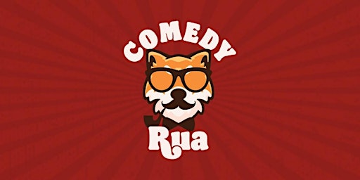 Comedy Rua (Strictly 18+)