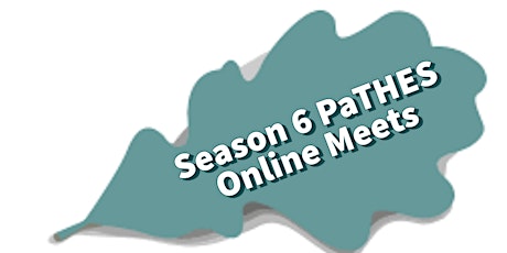 PaTHES Online MeetUps (Season 6) #2