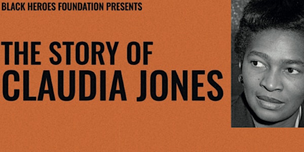 The Story of Claudia Jones – A Presentation