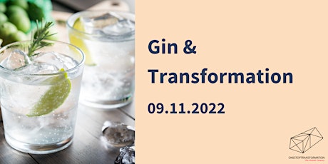 Gin & Transformation - Vorweihnachts-Edition