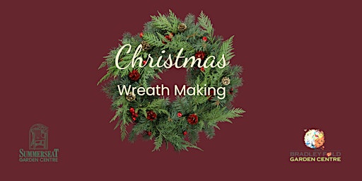 Summerseat Christmas Wreath Making Session