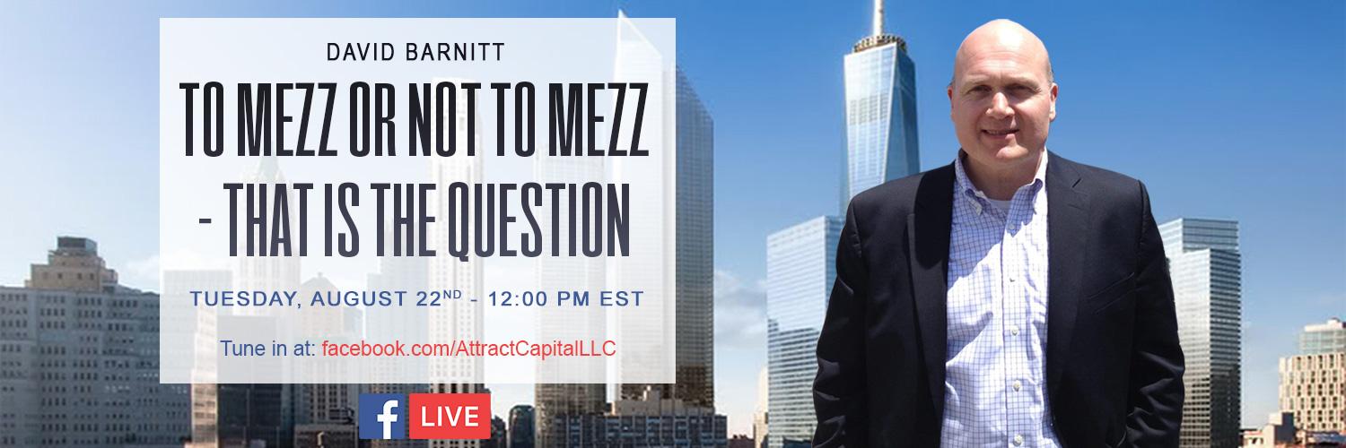 To Mezz or not to Mezz - that is the question Webinar