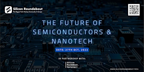 Startup Event: The Future of Semiconductors and NanoTech