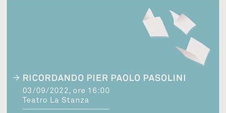 Ricordando Pier Paolo Pasolini - OltreFestival