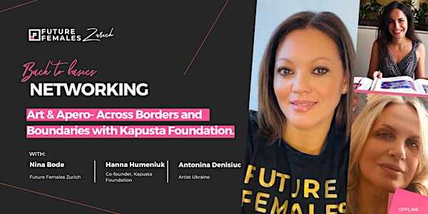 Art & Apero- Across Borders and Boundaries with Kapusta Foundation