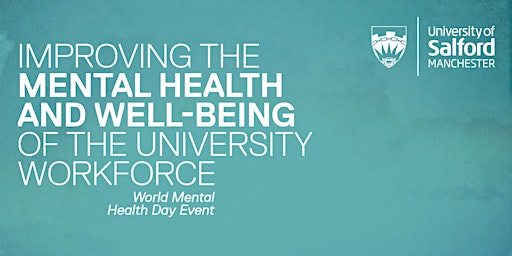 Improving the Mental Health and Wellbeing of the University Workforce