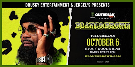 Monster Energy Outbreak Tour Presents: Blanco Brown