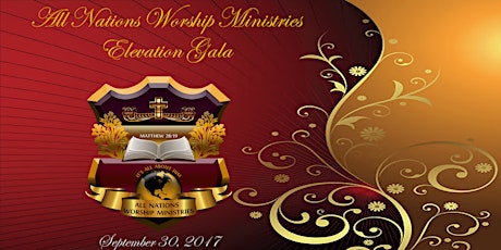 All Nations Worship Ministries Elevation Gala  primary image
