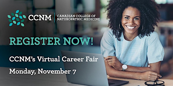 CCNM Virtual Career Fair Nov 7, 2022- Student/Alumni Registration