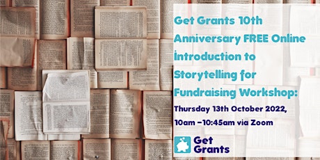 10th Anniversary FREE Introduction to  Storytelling in Fundraising Workshop