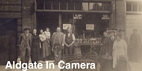 Aldgate In Camera: Visions of Aldgate through the ages - guided walking tour  primary image